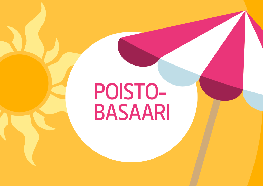Grafiikka, jossa keltaisella pohjalla aurinko, punavalkoinen aurinkovarjo sekä teksti "Poistobasaari".